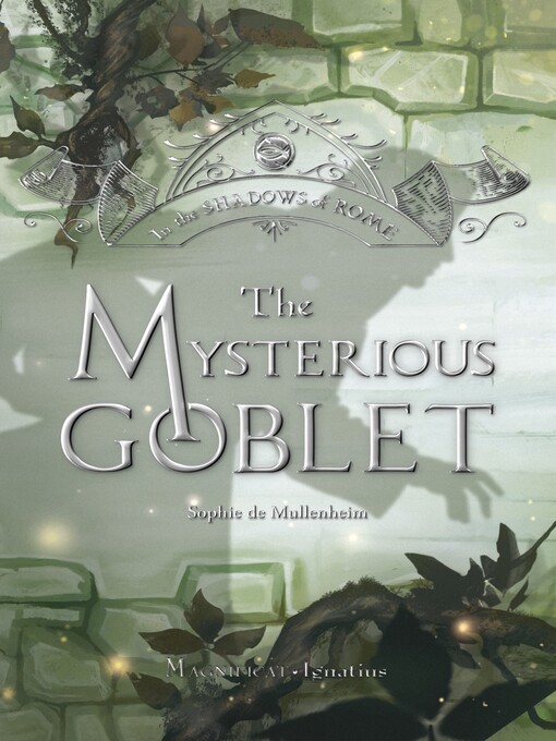 Title details for The Mysterious Goblet by Sophie de Mullenheim - Available